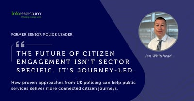 How proven approaches from UK policing can help public services deliver more connected citizen journeys.