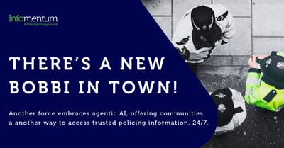 There's a new Bobbi in town! Another force embraces agentic AI, offering communities  a another way to access trusted policing information, 24/7.