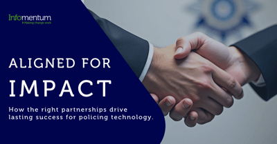 Aligned for impact. How the right partnerships drive lasting success for policing technology.